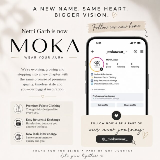 ✨ A New Name. The Same Promise. 🤍

What started as Netri Garb has now evolved into 𝗠𝗢𝗞𝗔 — Wear Your Aura.

This isn’t just a name change—it’s the beginning of a bigger vision. A brand built around timeless style, premium fabrics, and effortless confidence.

To everyone who supported us as Netri Garb, thank you for being a part of our journey. Your love brought us here. 🫶

💫 We’d love for you to continue this journey with us.

👉 Follow our new Instagram page: @mokawear
🛍️ Shop our latest collections at www.mokawear.com

Welcome to the world of MOKA.
Wear Your Aura. 🖤

#MOKAWear #WearYourAura #newbeginnings #shop #trendingpost